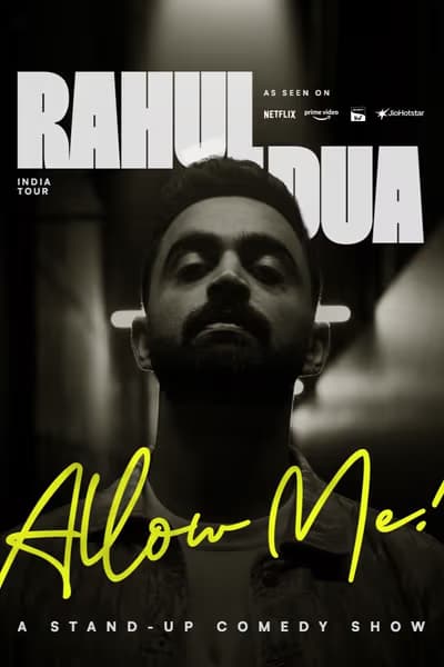 Allow Me!: A Standup Comedy Show by Rahul Dua